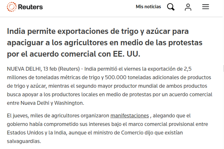 GranarSA's tweet photo. 🇮🇳🌾LA INDIA VOLVERÁ A EXPORTAR TRIGO
Tras haberla prohibido en mayo de 2022, el gobierno de la India habilitó hoy la exportación de 2,5MT de trigo para procurar mejorar los precios internos del cereal luego de una cosecha 25/26 récord, de 117,94MT. 
Con la medida, que también incluye la habilitación para exportar 500.000T de derivados del trigo y azúcar, las autoridades intentan aplacar los ánimos del sector rural que cuestiona el acuerdo comercial que recientemente se formalizó entre la India y Estados Unidos. 
En su informe mensual, el martes el USDA estimó exportaciones indias de trigo por sólo 250.000 toneladas, por lo que esta medida obligará al organismo a recalcular sus cifras en marzo. 
En las primeras valoraciones para el ciclo 26/27, Mangi Lal Jat, Director General del Consejo Indio de Investigación Agrícola, auguró un nuevo récord para la India, en torno de los 120MT. 
La India es el segundo mayor productor mundial de trigo, sólo detrás de China.