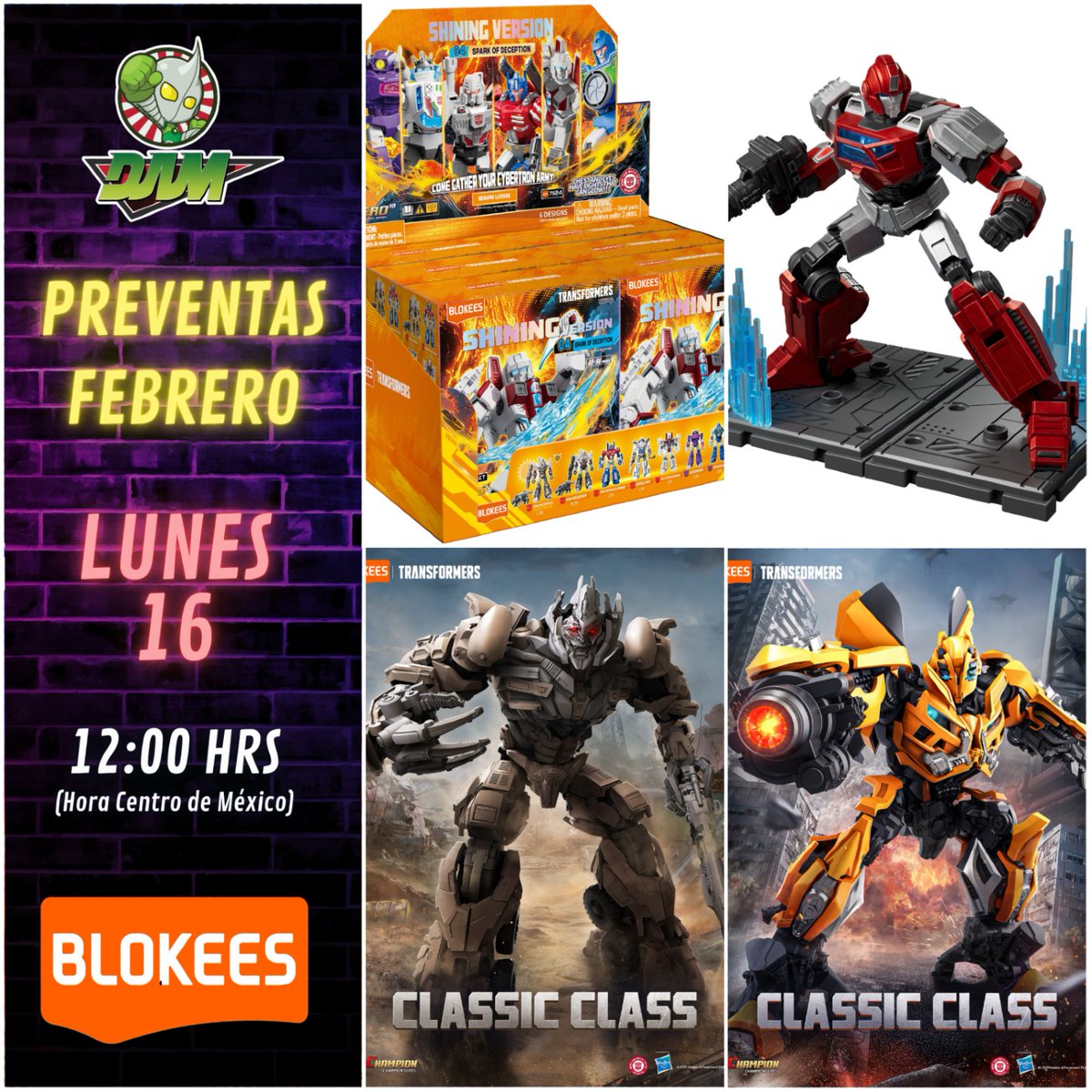 =Preventas Transformers Blokees - Lunes 16 de Febrero, 2026=

🤖Shining Version 04 Spark of Deception
⚙️C.C. 19 Ironhide
🔫 C.C. 22 Megatron
🐝 C.C. 23 Bumblebee

💸 El precio se dará a conocer el día y hora marcado en la imagen.
🏪 De venta en: f.mtr.cool/lyakjkaiae