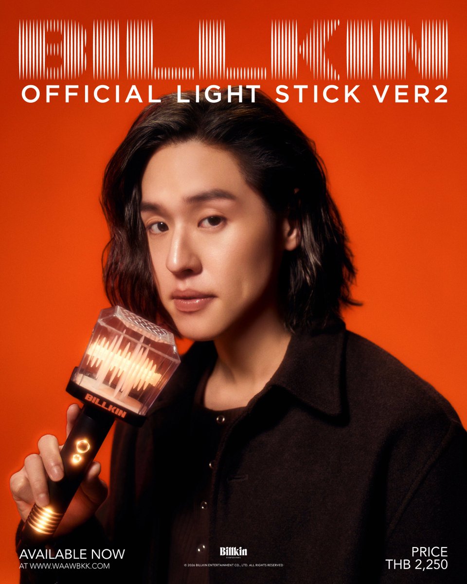 AVAILABLE NOW!!

‘BILLKIN OFFICIAL LIGHT STICK VER2’🧡✨
#BILLKINLIGHTSTICKVER2

🛒 เปิดจำหน่ายสินค้าตั้งแต่วันที่ 14 กุมภาพันธ์ 2569 (12:00 น. l GMT+7) เป็นต้นไป ที่ช่องทาง waawbkk.com

📦 สินค้าจะเริ่มจัดส่งตั้งแต่วันที่ 28 กุมภาพันธ์ 2569 เป็นต้นไป
📦