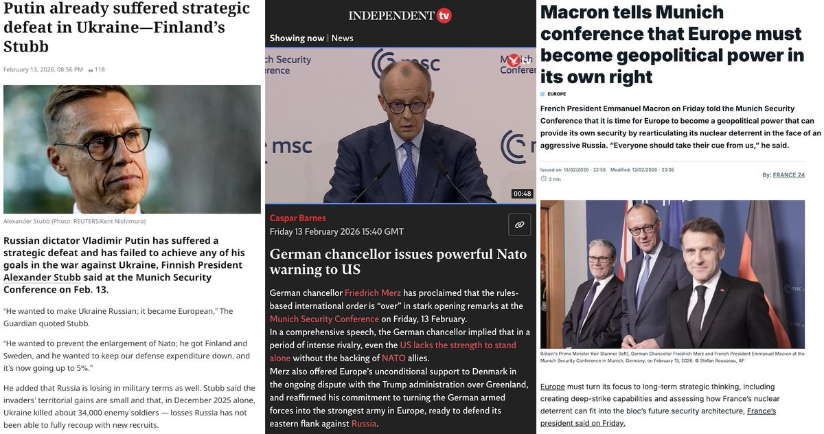 Major statements from Munich yesterday:

🇫🇮: Putin has suffered strategic defeat, Ukraine is winning
🇩🇪: Rules-based international order is over, Germany will build strongest army in EU
🇫🇷: EU must become geopolitical power which includes the French nuclear deterrent