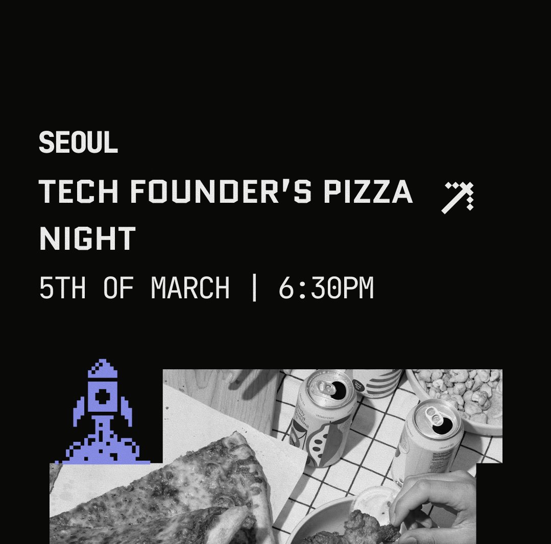 Hosting a Founders Pizza Night in Seoul!

Only 16 spots. 
March 5th, 6:30 PM. 
30-sec intros, good pizzas, great founders. 
₩30,000,  pizzas + drinks included. 

Grab your spot here → luma.com/6kdn3klb