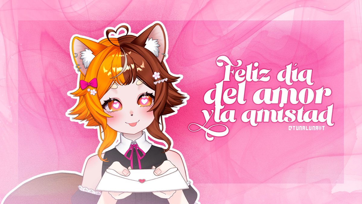 ¡Feliz Día del Amors y la Amista'! 💝

#tunaluna #vtuberES #DiaDelAmorYLaAmistad