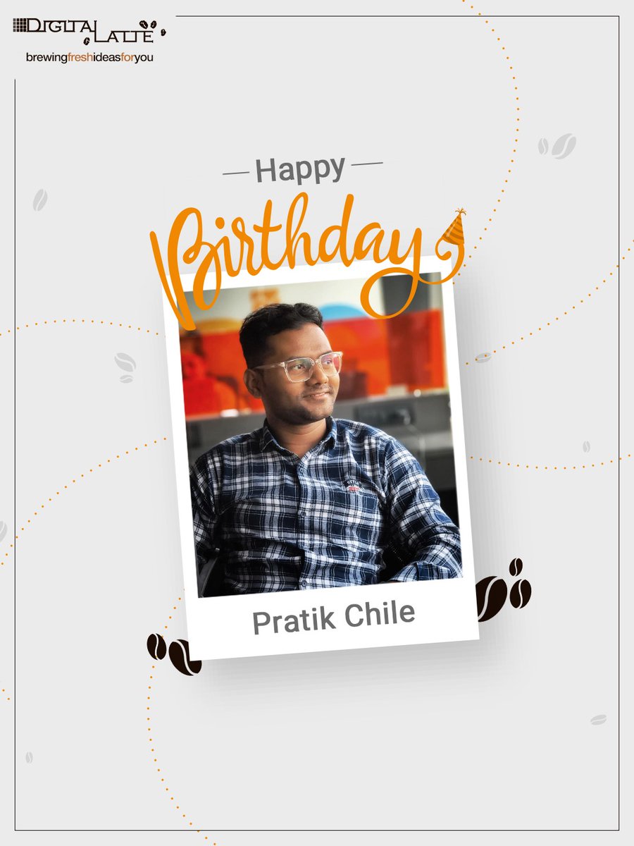 DigitalLatte's tweet photo. Join us in wishing Pratik Chile a very happy birthday 🎉🥳🎂.

May he keep brewing happiness and success.

Share your wishes in the comments below
.
.
#LatteCelebrations #BirthdayWishes #AgencyLife #DigitalAgency https://t.co/4F3snovoaO