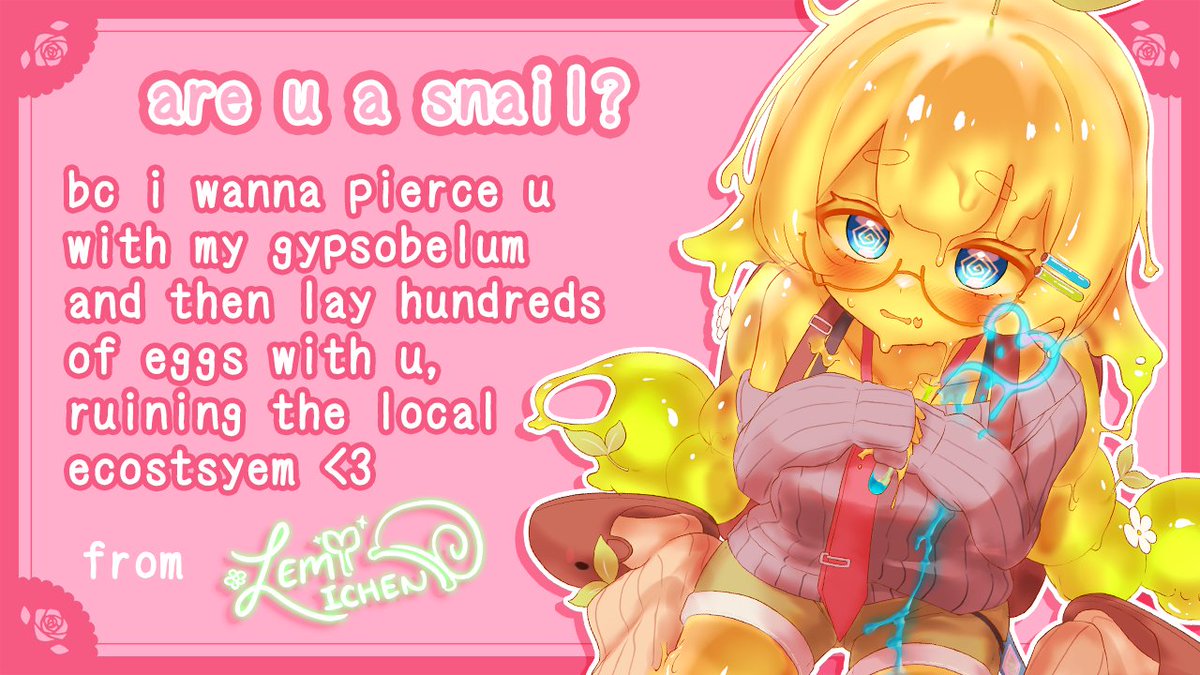 valentines that only snails will understand <3 🐌