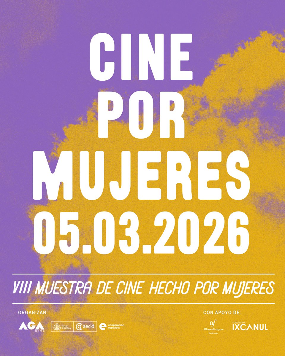 ¡Ya viene la 8va edición de la Muestra de Cine Hecho por Mujeres! 🎬 💥
Pronto compartiremos la programación oficial

💜 Organizamos con <a href="/CCEGUATEMALA/">Centro Cultural de España en Guatemala</a> y <a href="/agacine_gt/">AGACINE</a>, con apoyo de Filmoteca de @aecid_es @alianzafrancesagt y <a href="/FIxcanul/">Fundación Ixcanul</a> 

#8M #cinepormujeres