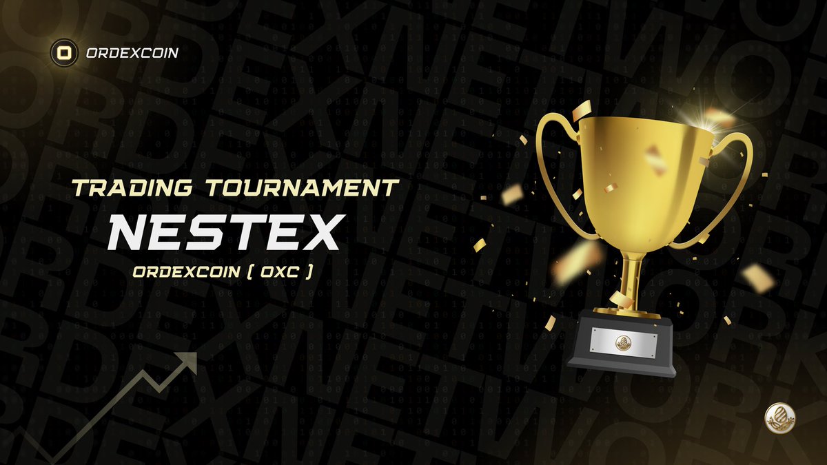 OrdexNetwork's tweet image. Start Trading Tournament 🚀

By: @NestEx_one 

#Nestex #ordexcoin #oxc #oxp