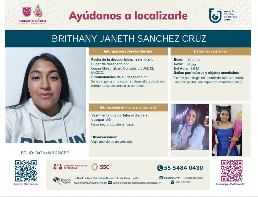 Fuchs de búsqueda de Brithany Sánchez Cruz, de 20 años, desaparecida el 8 de enero de 2026 en la colonia Corpus Christi, <a href="/AlcaldiaAO/">Alcaldía Álvaro Obregón</a>

Fue vista por última vez en su domicilio. 
Cualquier información puede reportarse al 55 5484 0430 Folio: D/00445/2026/CBP.