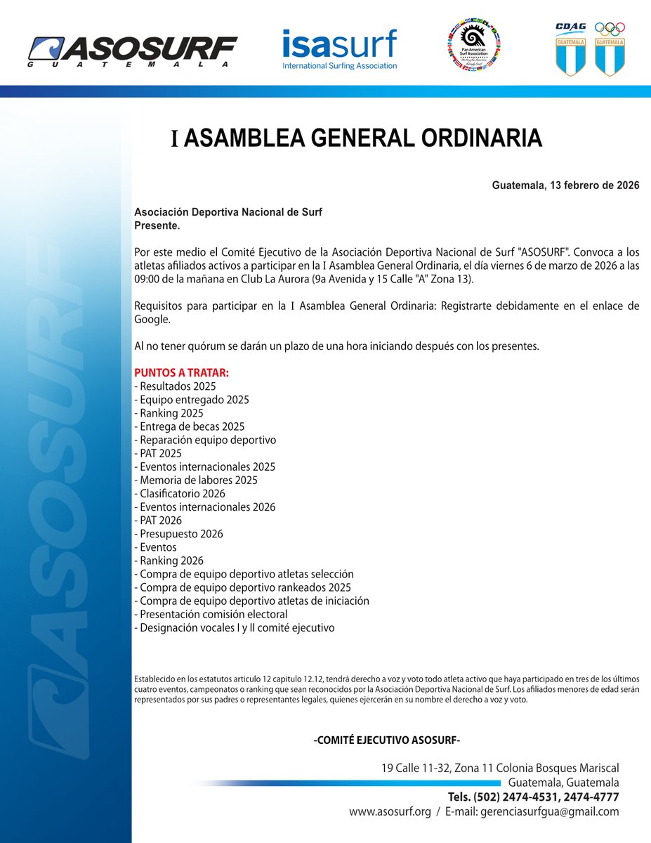 📢 ¡Atención Atletas ASOSURF! 📢

Se convoca a la I Asamblea General 2026. ¡Tu participación es clave para seguir impulsando el surf en Guate! 🇬🇹🏄‍♂️

📅 Viernes 6 de marzo 🕘 09:00 AM 📍 Club La Aurora, Z. 13
📝 Registro obligatorio aquí:🔗 docs.google.com/forms/d/e/1FAI…