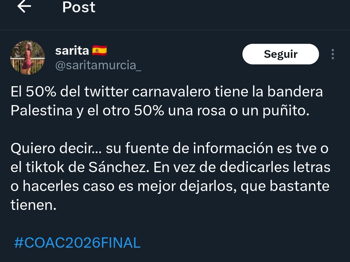 Sara cielo, tú tenías la banderita de España? Por qué la quitas, eh? Al menos yo me siento orgullosa de ser más roja que la tomatina.

#COAC2026FINAL