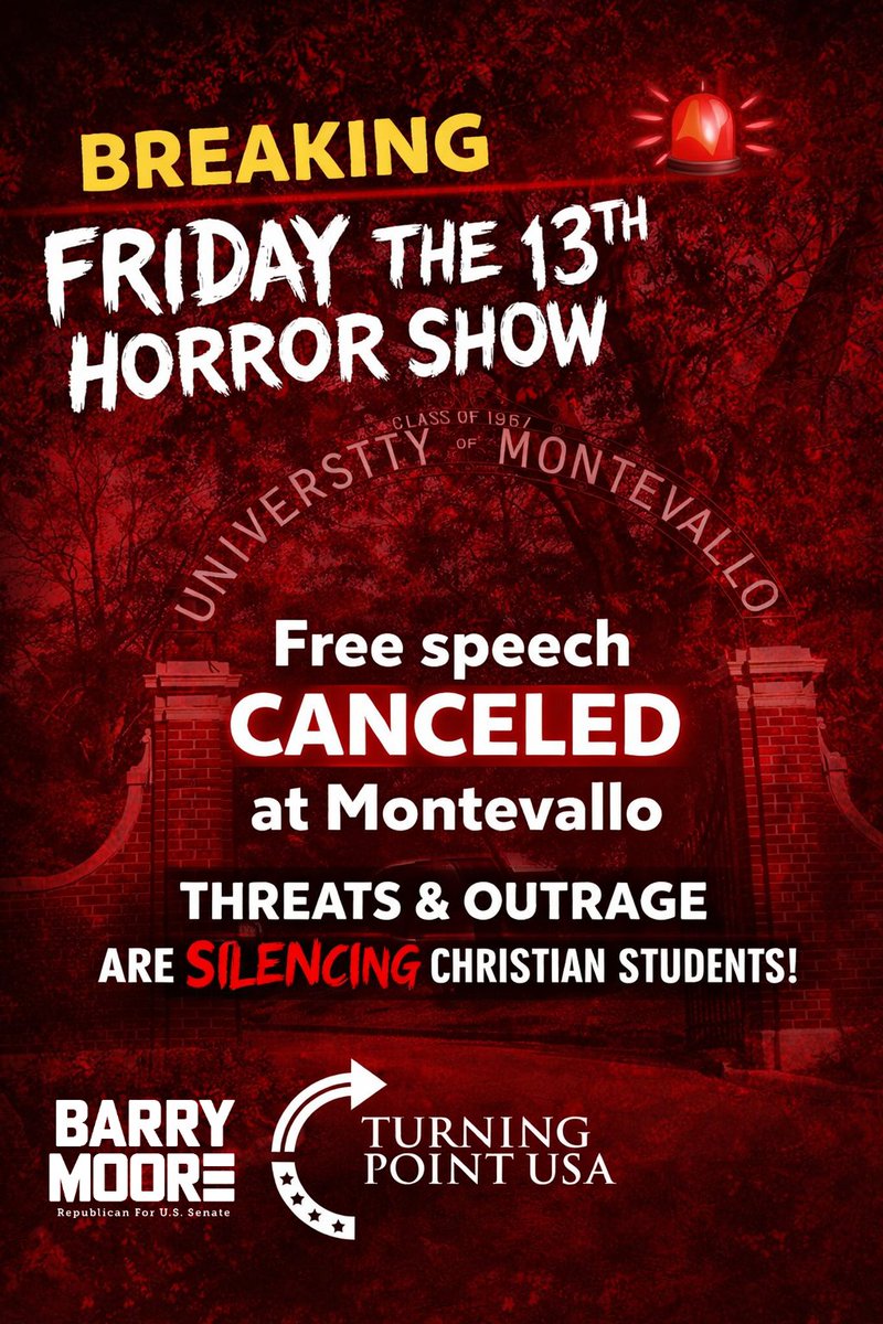 BMooreSenate's tweet image. 🎃 Friday the 13th Horror Show:
Free speech canceled at a public university.

Threats and outrage should never dictate who gets to speak. Christian students deserve the same rights as anyone else.

Protect the First Amendment. 🇺🇲  Link 👇

#TPUSA #FirstAmendment
#alpolitics