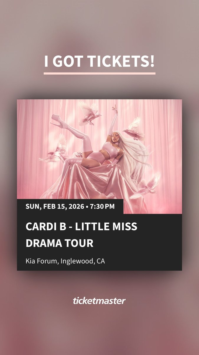 I got tickets for Cardi B - Little Miss Drama Tour - Kia Forum - Sun, Feb 15, 2026, 7:30 PM. Who's in?

ticketmaster.com/cardi-b-little…