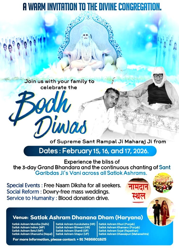 #WarmInvitation_ToTheWorld
#संतरामपालजी_बोधदिवस_निमंत्रण
"BODH DIWAS"-
17 FEBRUARY 
15, 16 &amp; 17 February 2025
A Warm Invitation To The Divine Congratulation. 
3Days Left For Bodh Diwas
