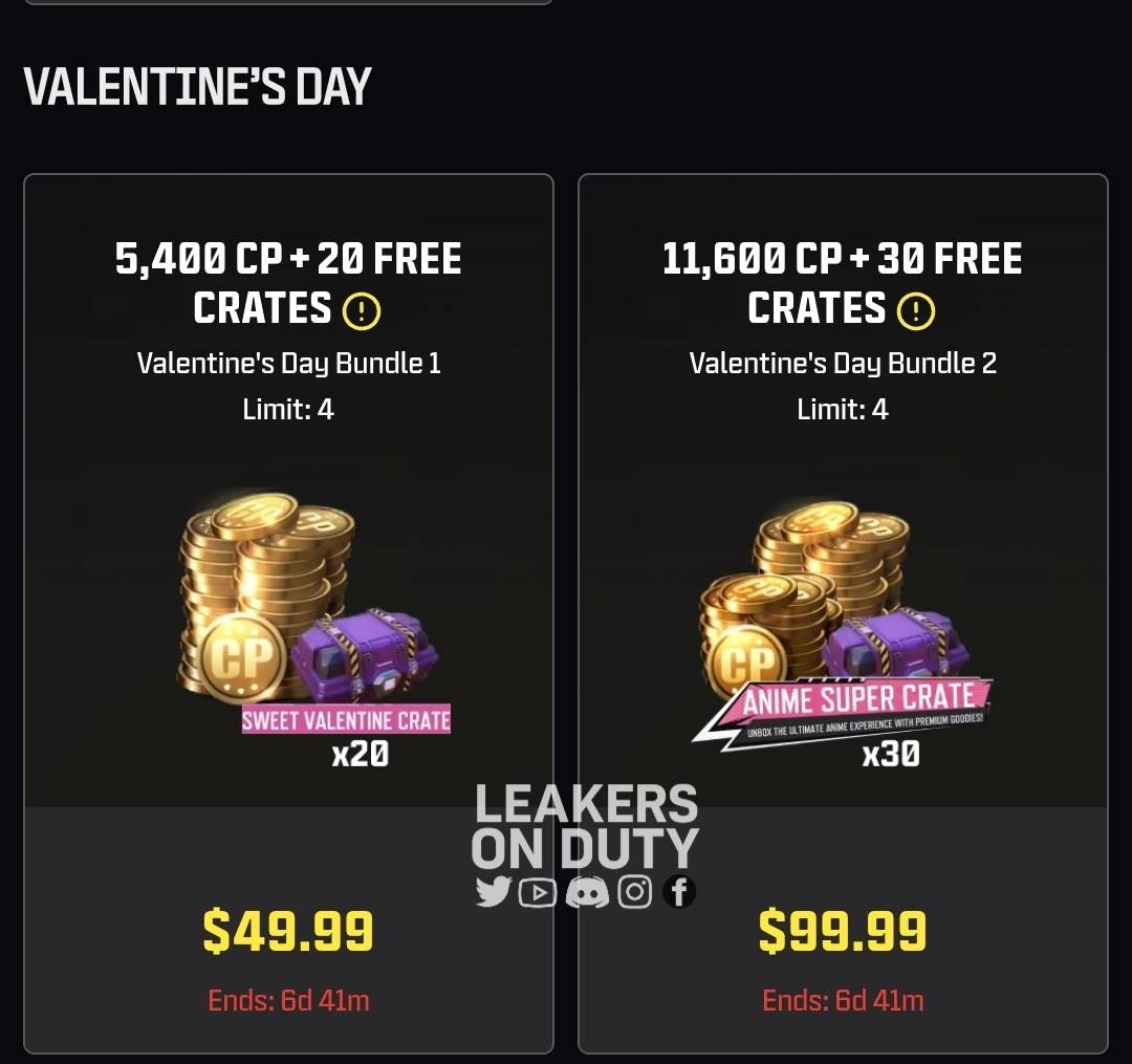 LeakersOnDuty's tweet image. [Global] Valentine’s Day Offers in the Official Game Store

*Buy 5400 CP and get 20 Sweet Valentine Crates. 

*Buy 11600 CP and get 30 Anime Super Crates. 

Store link: store.callofdutymobile.com/en-us/codm

#CODMobile #callofdutymobile #codm #codmnews #codmleaks