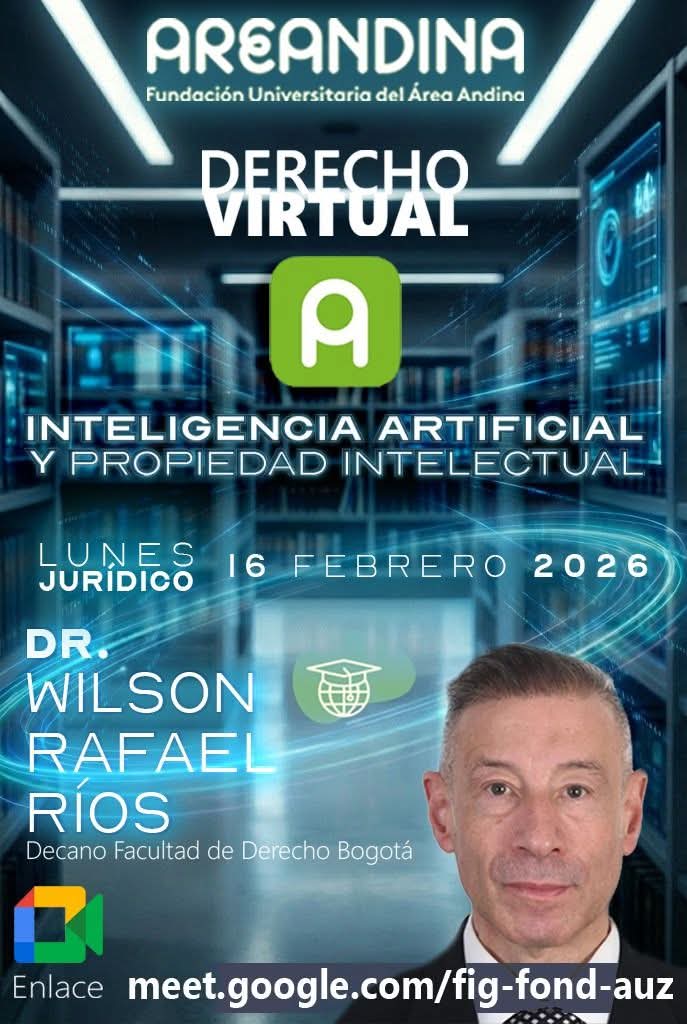 willysrivers's tweet photo. Todos cordialmente invitados, Programa de Derecho Virtual Facultad de Derecho Bogotá  Areandina 
Lunes Jurídico: Inteligencia artificial y propiedad intelectual
Monday, Feb 16  •  18:00 – 19:30
Google Meet joining info
Video call link: https://t.co/hJiedIXeEm https://t.co/x5gbOmwWmf
