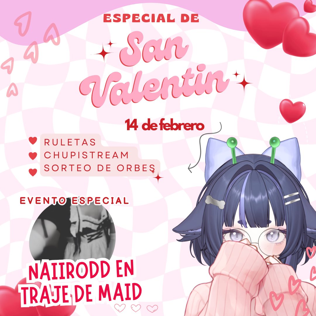 Mañana tendremos especial de San Valentín 💌💘

Sorteos
Ruletas 
Chupi
Jueguitos entre la comunidad

+ meta de extensible donde un mod se viste de maid o7
