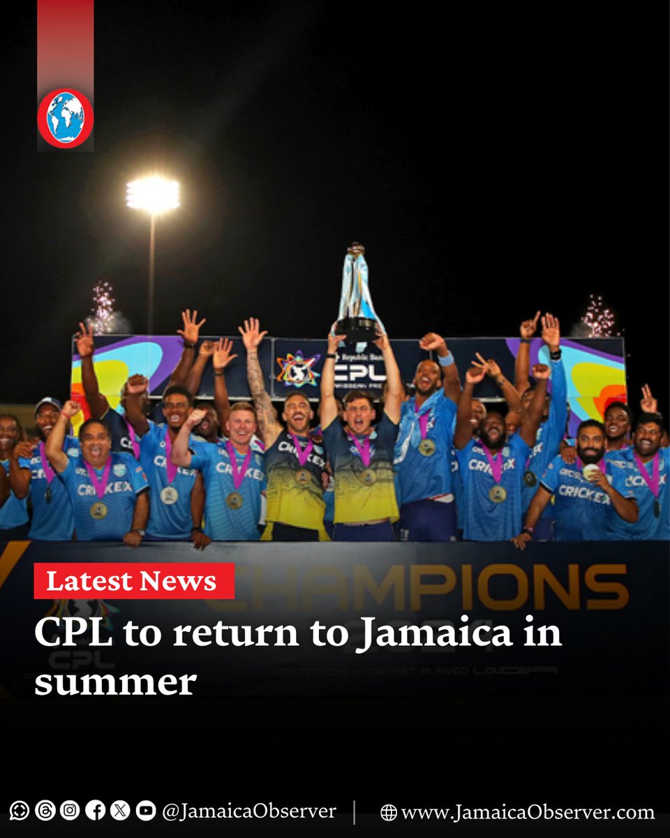 Sports Minister Olivia Grange has announced that the Caribbean Premier League (CPL) will be back in Jamaica this summer.

Grange in a statement on Friday said that the Cabinet gave approval for a new Jamaica franchise and for the country to host matches in the CPL 2026 season
