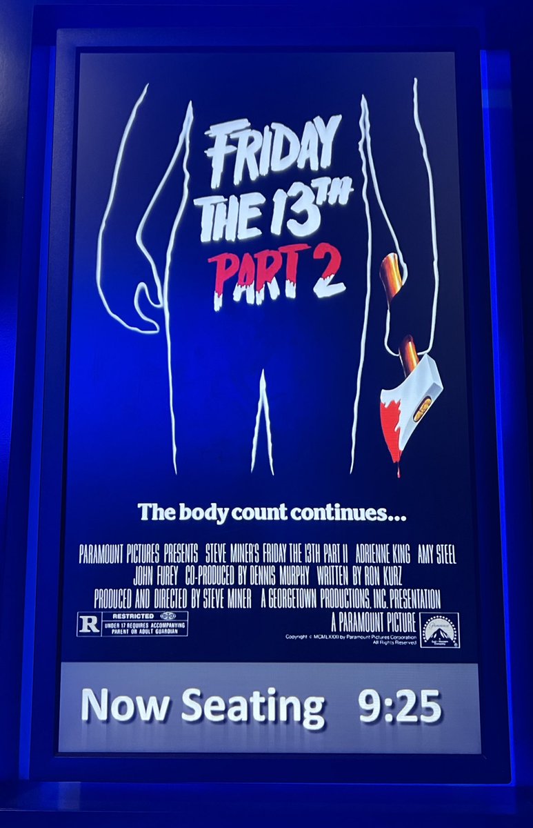 I will now see the film FRIDAY THE 13TH PART 2 at Regal Essex Crossing (seen many times, I think this is first time in theater)