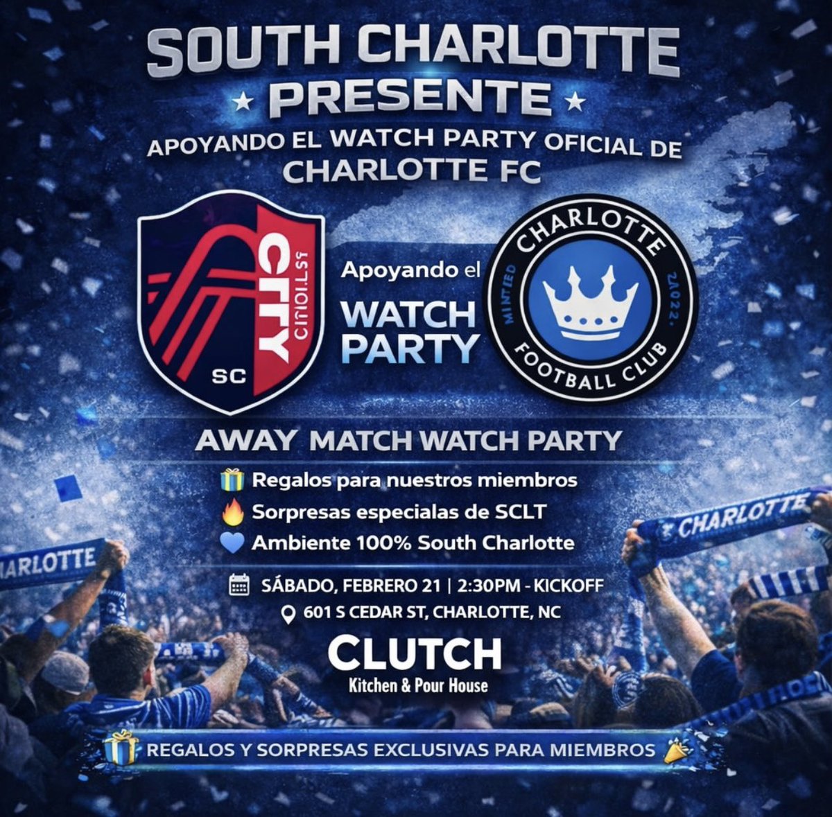 Away Watch Party, same passion 💙
Come watch the game with the Charlotte FC family and South Charlotte CLT, bring the energy all match long. Great food, loud chants, and full support from kickoff to the final whistle.

📅 Saturday, February 21
⏰ 2:30 PM Kickoff
📍 Clutch