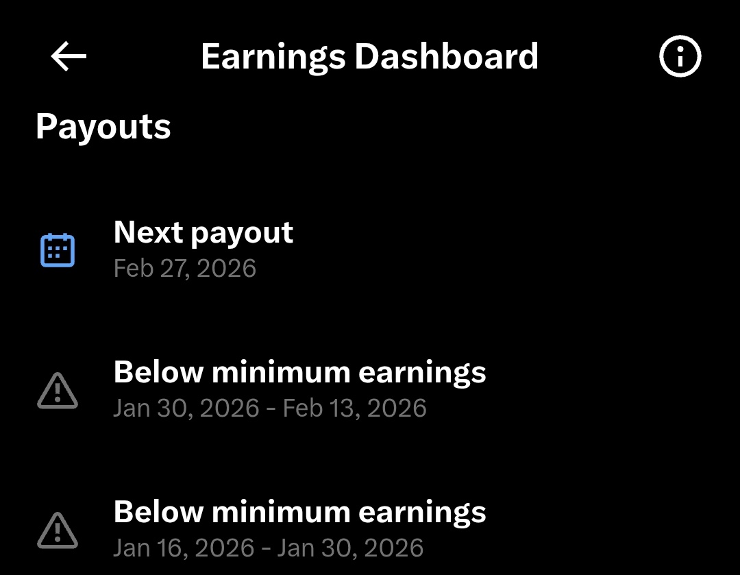 Still no payout received 😔 My Earnings Dashboard shows 'Below minimum earnings' for Jan 16-30 and Jan 30-Feb 13 periods, with next payout scheduled for Feb 27, 2026. From what I've seen, the current minimum threshold is $30 (up from $10 before), so earnings need to hit at least