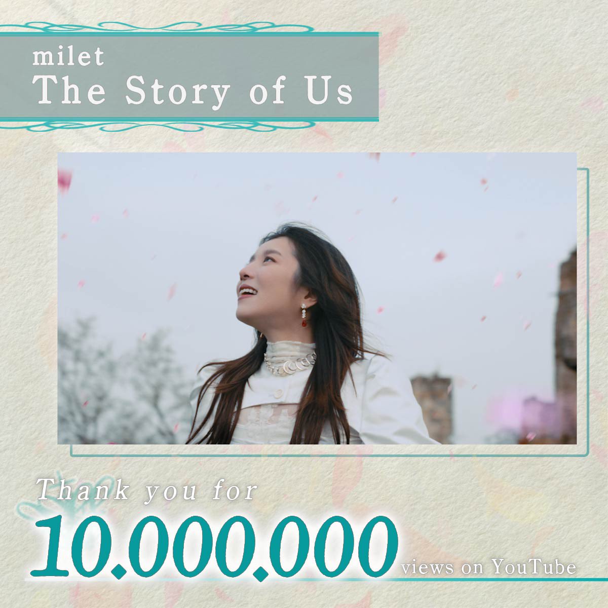 🍃🪄
#milet
『The Story of Us』
ーMusic Videoー
1,000万回再生突破🎉
　　　　　　　　　　🍃🪄

沢山ご覧いただきありがとうございます！
引き続きお楽しみください💐
▷ youtu.be/_1NbGbYG4qg

🎧「The Story of Us」配信はこちら
milet.lnk.to/TheStoryofUs