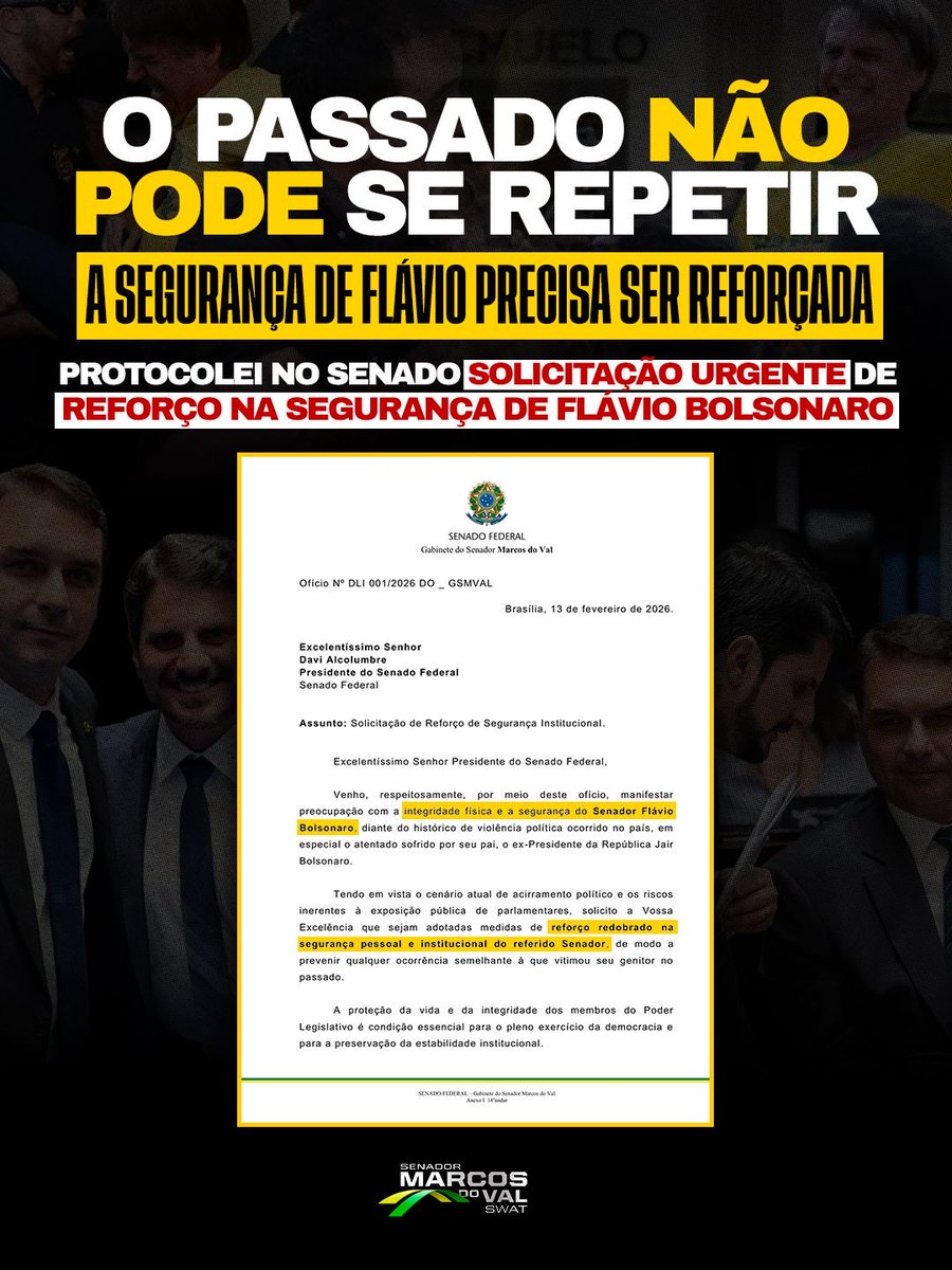 *NOTA À IMPRENSA*

O Senador Marcos do Val informa que protocolou, nesta data, o Ofício nº DLI 001/2026, dirigido ao Presidente do Senado Federal, solicitando reforço de segurança institucional ao Senador Flávio Bolsonaro, conforme documento oficial encaminhado à Presidência da