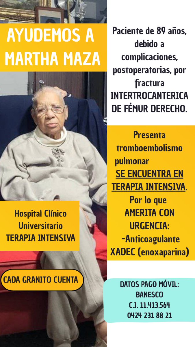 #ServicioPúblico | para la señora Martha Maza se requiere con urgencia el medicamento #enoxaparina. Está hospitalizada en la UCI del Clínico Universitario, en Caracas.

Gracias a quienes puedan ayudar y difundir.