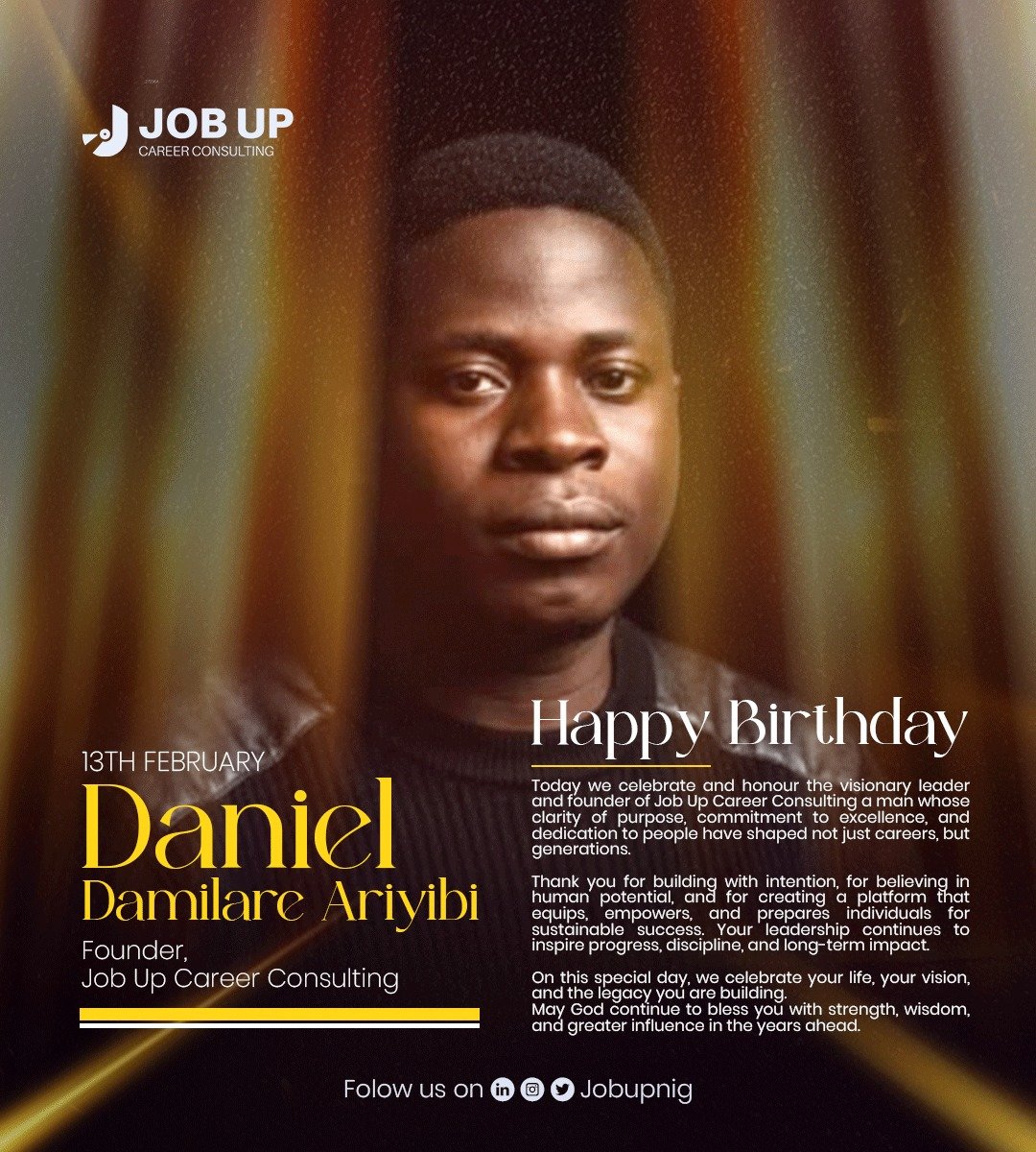 Jobupnig's tweet photo. Today, we celebrate and honour the visionary leader and founder of Job Up Career Consulting, a man whose clarity of purpose, commitment to excellence, and dedication to people have shaped not just careers but generations. https://t.co/shtvGQvard