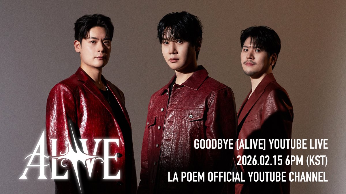 LA POEM 3rd Mini Album 【𝗔𝗟𝗜𝗩𝗘】
활동 마무리 기념 YouTube Live 안내

🗓2026.02.15 6PM(KST)
📍라포엠 LA POEM Official YouTube Channel 

#LAPOEM #라포엠 #ALIVE
#유채훈 #최성훈 #정민성
#YouChaehoon #ChoiSunghoon #JeongMinseong