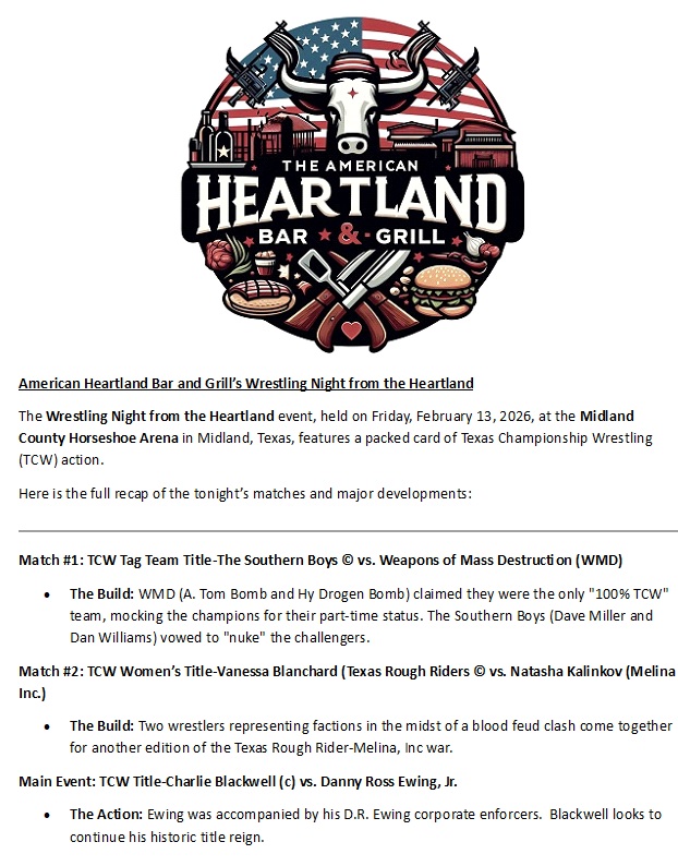 American Heartland Bar and Grill Presents: Wrestling Night from the Heartland
Tonight: Texas Championship Wrestling from Midland, Texas
heartlandbarandgrill.wordpress.com/2026/02/13/wre…