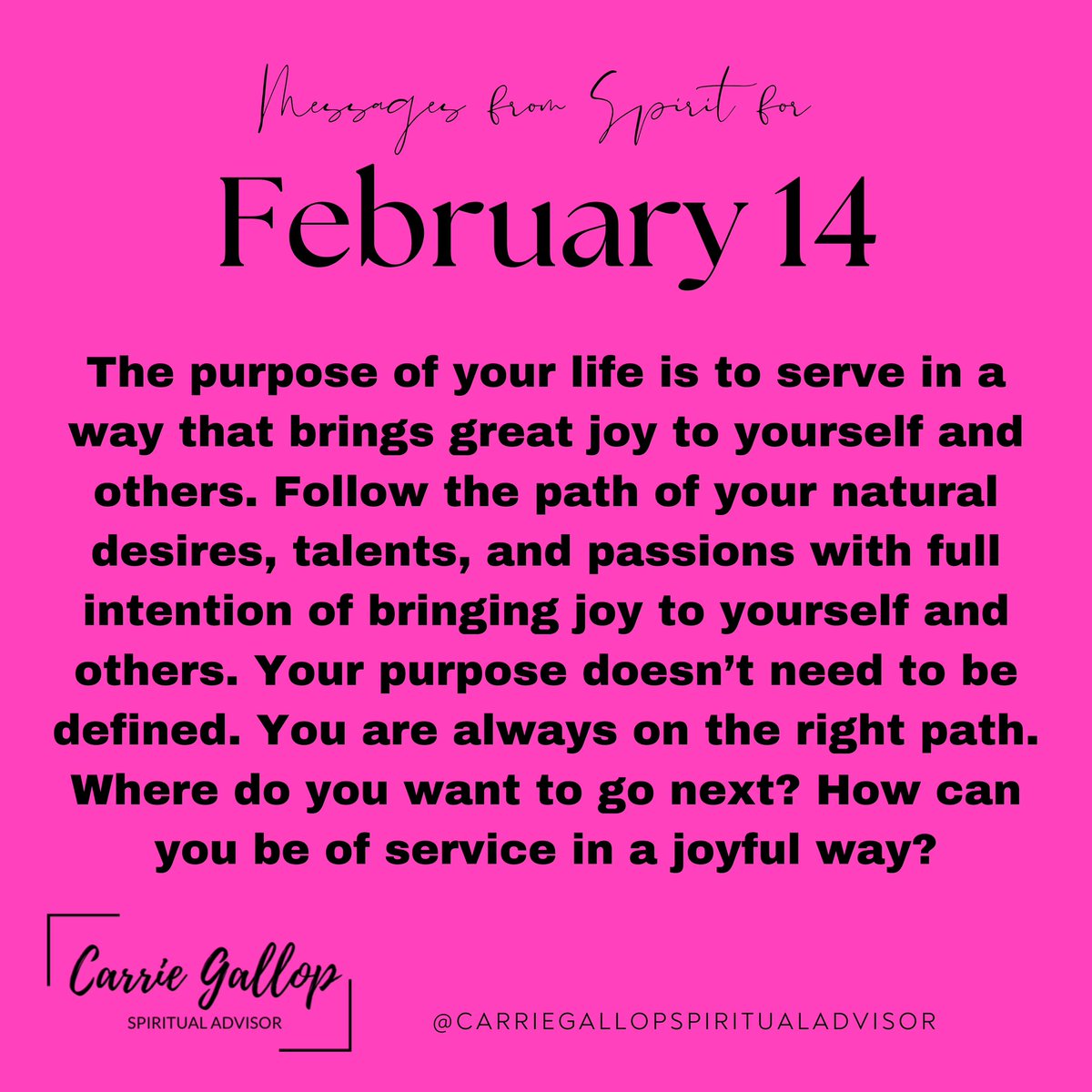 CarrieGallop's tweet image. Messages From Spirit for February 14 💕🙏✨

#Daily #Message #LifePurpose #Life #Purpose #Serve #Joy #FollowThePath #Natural #Desires #Talents #Passions #Intention #YouAreAlwaysOnTheRightPath #WhereToNext #BeOfService #Joyful