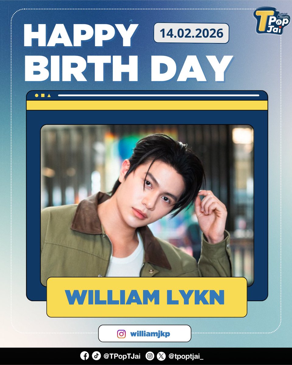 tpoptjai_'s tweet image. (14.02) happy birthday ✨🎂
to #williamjkp 🎸 

T-Pop Tjai ขออวยพรให้วิลเลี่ยม เติบโตไปด้วยความรัก และความสุขที่คอยโอบกอดในทุกๆ วัน ได้ทำในสิ่งที่รัก และตัวเองชอบ และประสบความสำเร็จในทุกสิ่งที่ตั้งใจทำ และถูกค้บพบขึ้นเยอะๆ เลยน้า 💗

#William21stBirthday #LYKN 
#tpoptjai…