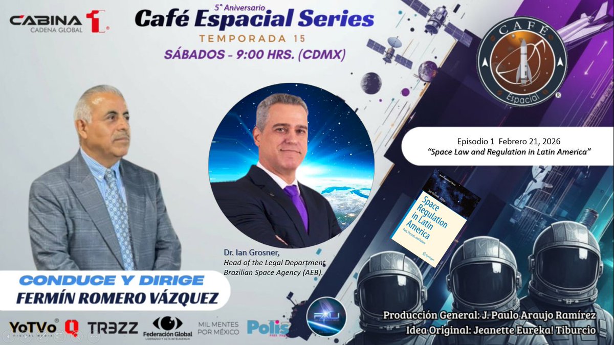 🚀5° Aniversario <a href="/CafeEspacialSer/">Café Espacial Series® 🚀</a>
E1│T15 presentación del libro: "Space Regulation in Latin America" con el Dr. <a href="/IanGrosner/">Ian Grosner 🇧🇷🇦🇹</a>, Head of the Legal Department, <a href="/espacial_aeb/">Agência Espacial Brasileira (AEB)</a> . 
Conduce: @ferminrv 
#LATAMSpaceRegulation #SpaceLaw #SpacePolicy #5aniversario