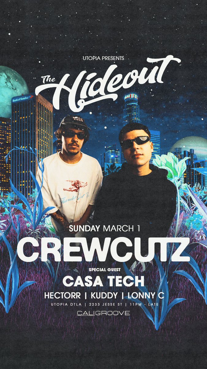 _caligroove's tweet photo. Crewcutz is coming to LA 🌴
March 1st — US debut. 
Cali Groove x The Hideout x Utopia LA. w/ Vegas’ very own Casa Tech! 
&amp; support from Hectorr , Kuddy &amp;
Lonny C 🔥

RSVP/ticket 
Link in bio 
🎟️🎟️🎟️ https://t.co/O6KDd7wXXT