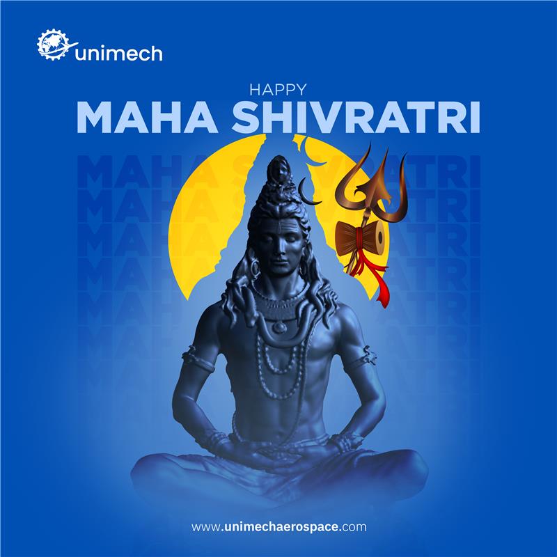 Happy Maha Shivaratri!

May this sacred occasion bring focus, balance, and renewed spirit.

Warm wishes from Team Unimech!

#MahaShivaratri #FestiveGreetings #TeamUnimech #UnimechAerospace
