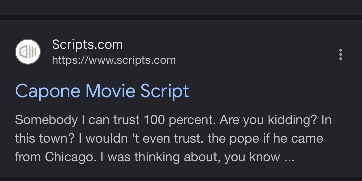 One of the classic movie channels has a Capone movie from the 70’s on and one of the lines in the film about Chicago is:

“ Somebody I can trust 100 percent, Are you kidding? In this town? I wouldn 't even trust the Pope if he came from Chicago” 😭