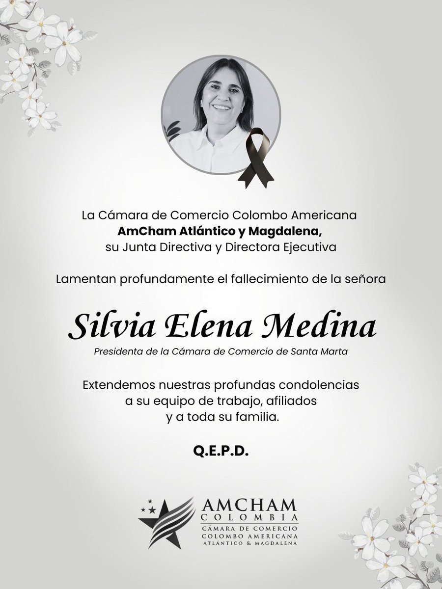 Desde AmCham Atlántico y Magdalena lamentamos profundamente el fallecimiento de Silvia Elena Medina, presidenta de la Cámara de Comercio de Santa Marta <a href="/CamComercioSM/">Cámara de Comercio de Santa Marta</a> 

Expresamos nuestro sentido pésame y elevamos una oración por su eterno descanso.

Paz en su tumba. 🕊️