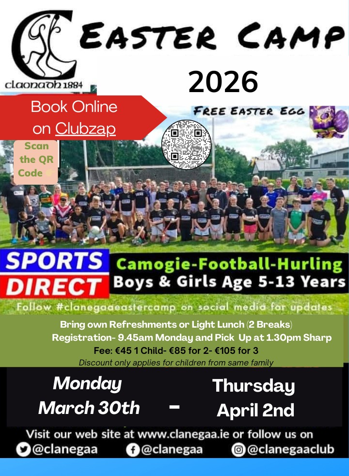 It's not long till our Clane GAA Easter Camp which runs from runs for a week in total from Monday March 30th- Thursday April 2nd.

Link to sign-up here- clanegaa.clubzapevents.com