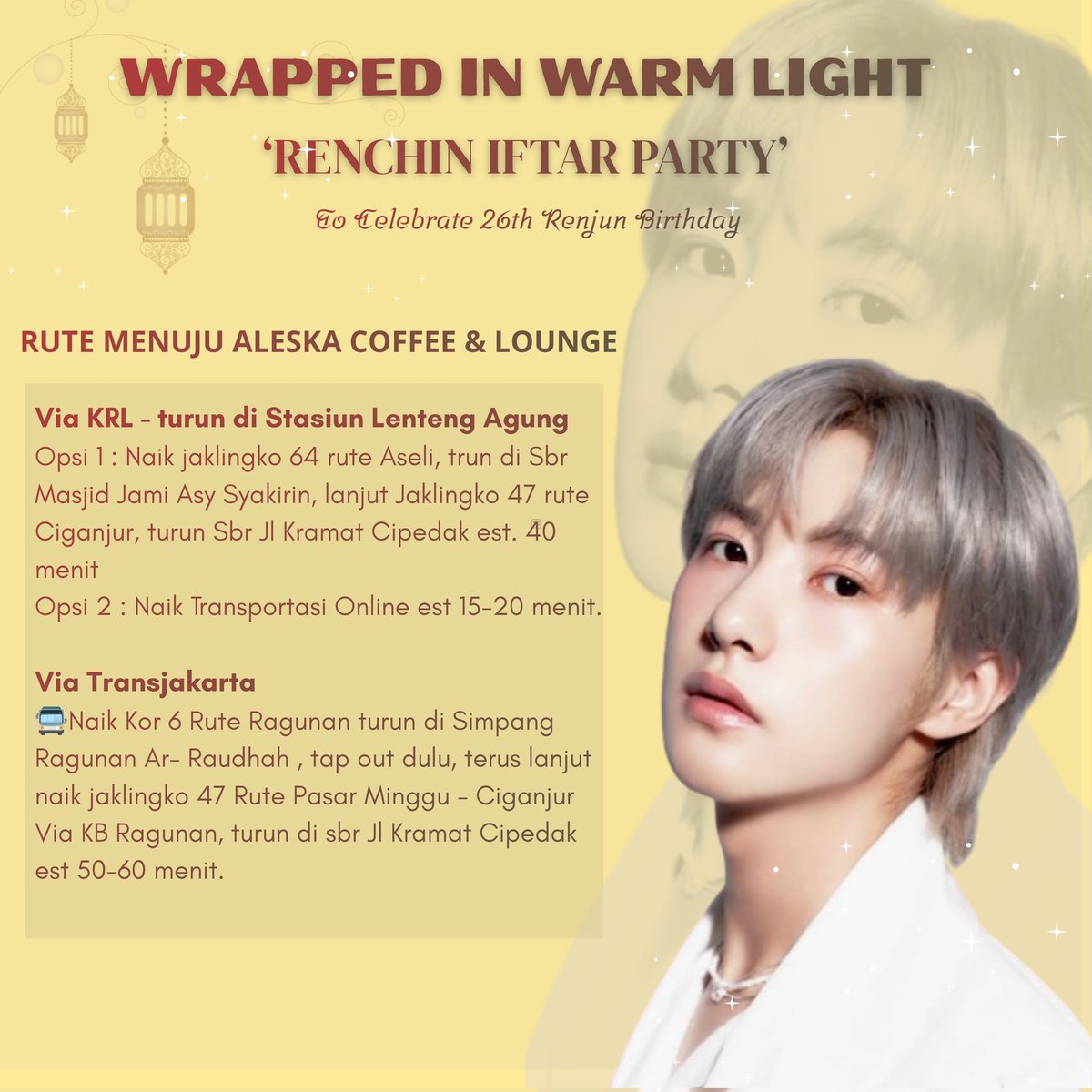 hrjunfess's tweet photo. โจ WRAPPED IN WARM LIGHT โจ
Renchin Iftar Party โ Celebrate Renjunโs 26th Birthday ๐๐ by: @foxy_bites23
๐
14 Maret 2026 | 17.30 WIB
๐ Aleska Coffee & Lounge, Jaksel
๐ 110K (DP 50K)
๐ ๐๐ค๐
Limited slotโผ๏ธ
#RenchinIftarParty #Renjun26th #WrappedInWarmLight #RenjunBirthday https://t.co/2QVf6w9QcX