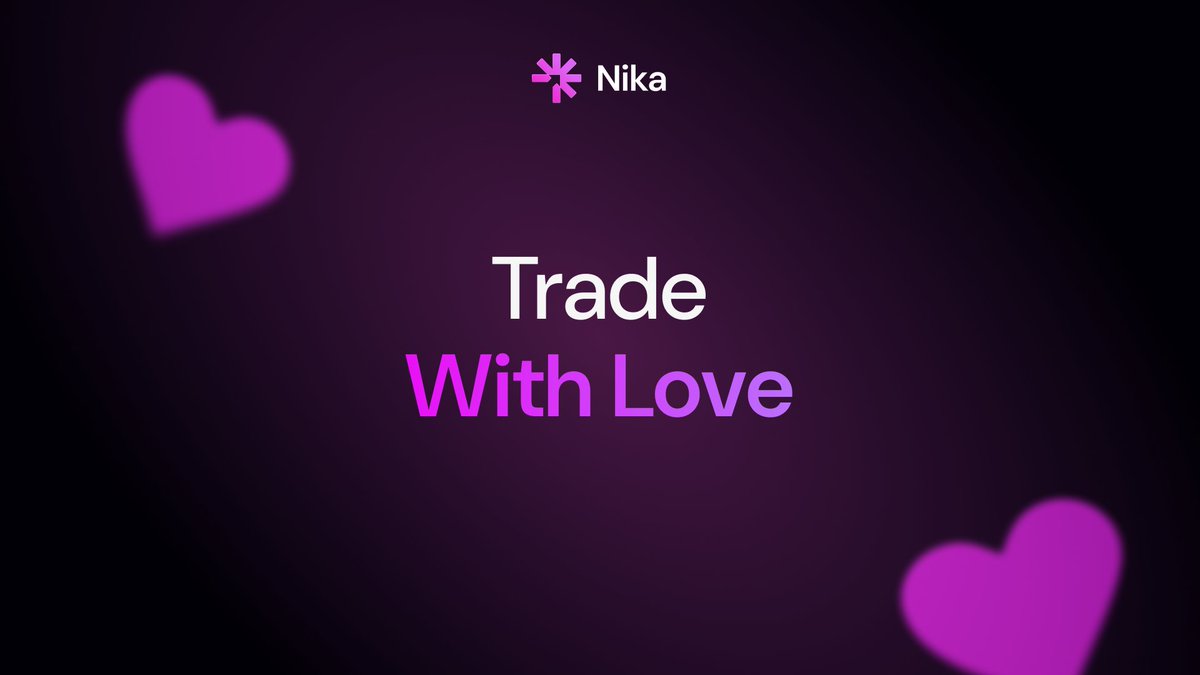 Happy Valentine’s Day.

While trading and managing assets on Nika, don’t forget to make time for your loved ones.

They’re into trading as well? Make it your kind of date night 💕