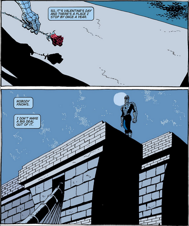 "Bugün sevgililer günü, ve yılda bir kere uğradığım bir yer var. Kimse bilmiyor. Bunu çok büyütmüyorum."

Spider-Man: Blue (2002)
Yazar: Jeph Loeb
Çizer: Tim Sale