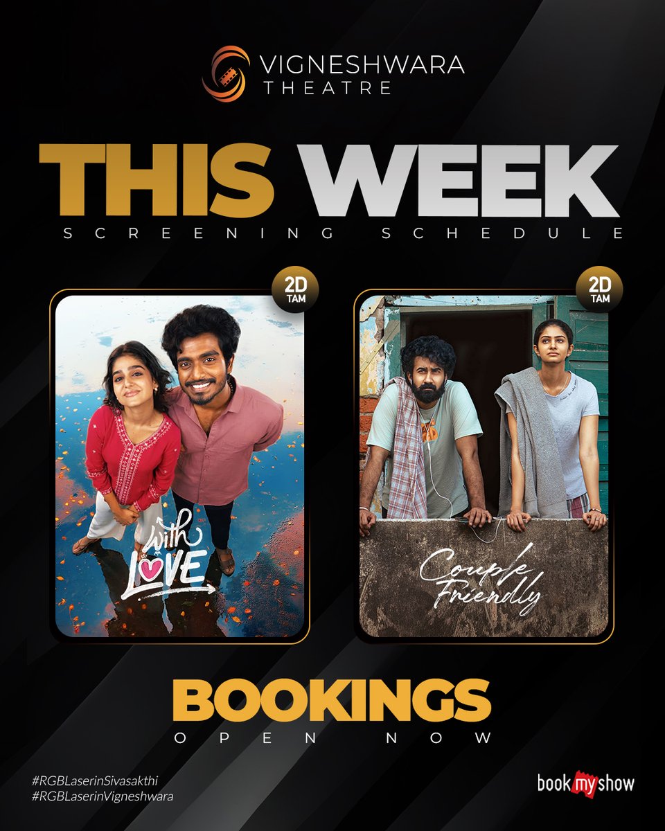 This Week at Vigneshwara Theatre! 🎬

Experience heartfelt stories and relatable moments on the big screen

❤️ With Love – A feel-good romantic entertainer.
💑 Couple Friendly – A realistic take on modern relationships.

#VigneshwaraTheatre #ThisWeekMovies #BookMyShow