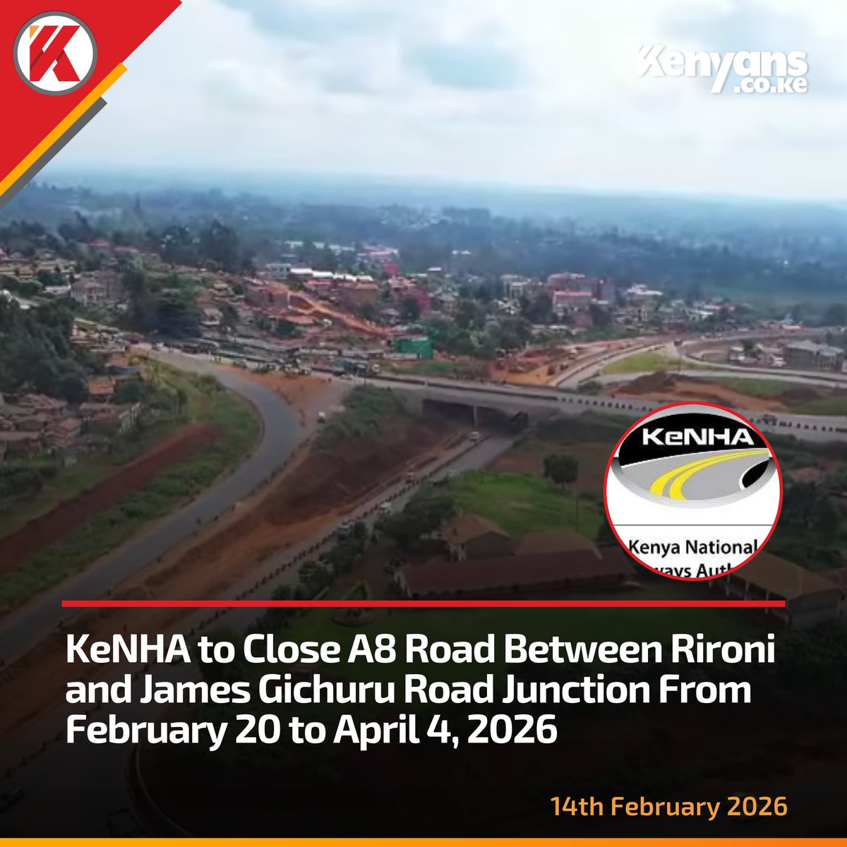 KeNHA to close A8 Road between Rironi and James Gichuru Road Junction from February 20 to April 4, 2026