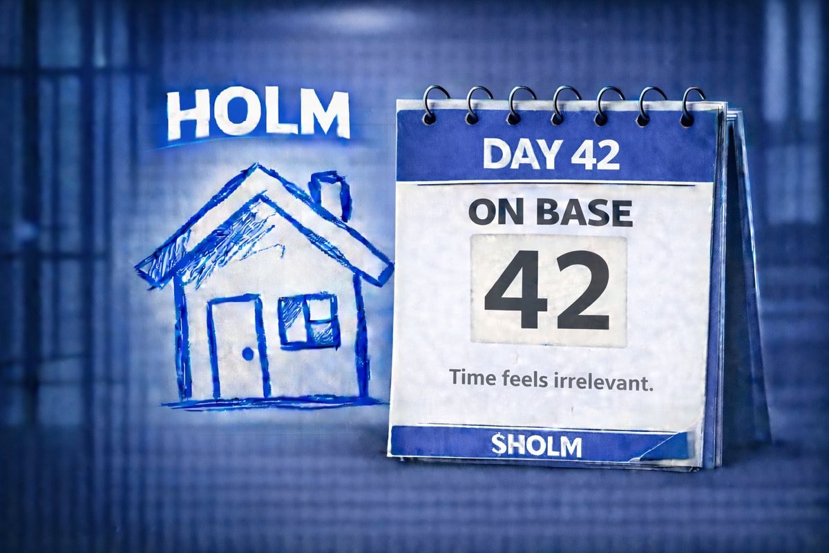 Day 42 on Base.

Time feels irrelevant.

$HOLM