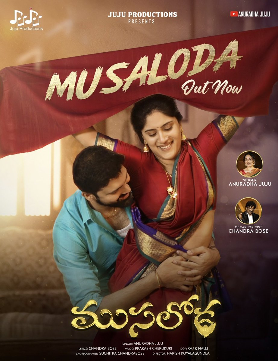 PROSaiSatish's tweet photo. #Musaloda music video is out now - Pakka prathi intlo vibe ayye paata! 🎶✨️
▶️ https://t.co/4iXEYPtGd7
#Musaloda Music Video
Sung by @anuradhajuju ❤️
Lyrics by Academy Award winner @boselyricist ✍️ 🙌🏻
Starring #Samratreddy & @DhanyaBee 💕
Directed by #HarishKoyalagundla Music by #PrakashCherukuri
#AnuradhaJuju #JujuProductions #ChandraBose #DhanyaBalakrishna