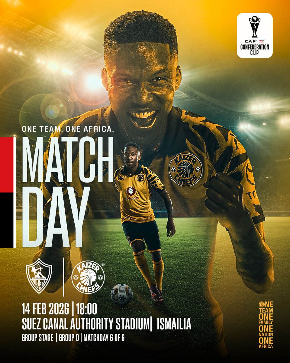 Match Day!

🏆#TotalEnergiesCAFCC 
⚽️Zamalek SC vs. Kaizer Chiefs
👕First Team 
🗓️Saturday 14 February 2026
🏟Suez Canal Authority Stadium, Ismailia
🕞18h00 SAST
📺SABC 2 &amp; SuperSport 209

#KCOneAfrica #Amakhosi4Life