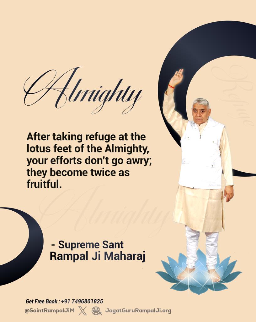 T_Gangber's tweet photo. Seeking guidance for a fruitful life? "After taking refuge at the lotus feet of the Almighty, your efforts become twice as fruitful." - Supreme Sant Rampal Ji Maharaj. Get a free book: +91 7496801825. #GodMorningSaturday #SantRampalJi #SpiritualAwakening https://t.co/vrb6IK4E0X