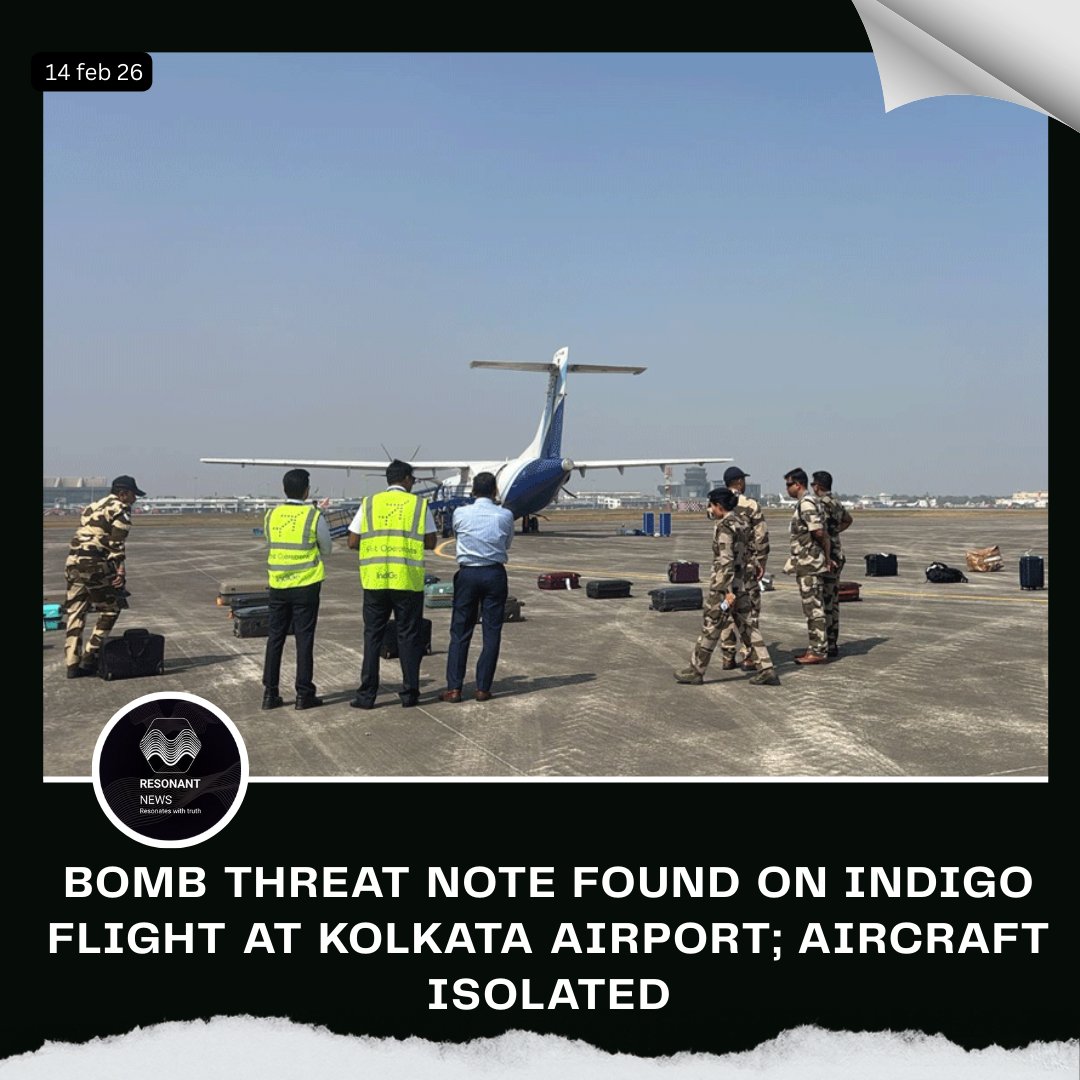 🚨𝗕𝗥𝗘𝗔𝗞𝗜𝗡𝗚 :𝗕𝗼𝗺𝗯 𝗧𝗵𝗿𝗲𝗮𝘁 𝗡𝗼𝘁𝗲 𝗙𝗼𝘂𝗻𝗱 𝗼𝗻 𝗜𝗻𝗱𝗶𝗚𝗼 𝗙𝗹𝗶𝗴𝗵𝘁 𝗮𝘁 𝗞𝗼𝗹𝗸𝗮𝘁𝗮 𝗔𝗶𝗿𝗽𝗼𝗿𝘁; 𝗔𝗶𝗿𝗰𝗿𝗮𝗳𝘁 𝗜𝘀𝗼𝗹𝗮𝘁𝗲𝗱
⚡️A handwritten bomb threat note was discovered inside the lavatory of IndiGo flight 6E-7304 at Netaji Subhas Chandra