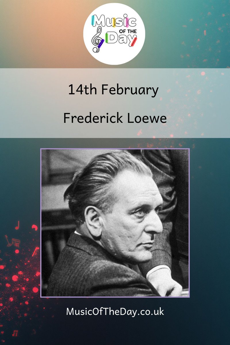 🎼 #ComposerOfTheDay: 14 Feb
Frederick Loewe (1901–1988) – Broadway composer behind timeless stage classics. The My Fair Lady Overture sparkles with melody, wit and theatrical charm.

🎧 Listen: My Fair Lady – Overture
👉 buff.ly/MFHGqMJ

#FrederickLoewe #MusicalTheatre