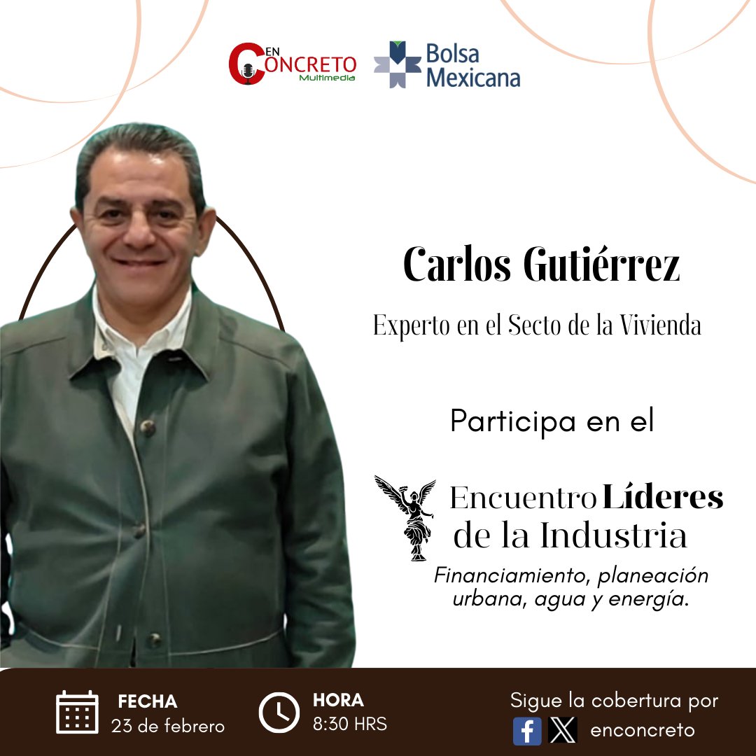 enconcreto's tweet photo. El liderazgo y la experiencia del sector impulsan la agenda financiera e inmobiliaria.

Carlos Gutiérrez, participa en el #EncuentroLíderes de la Industria: ¿Cómo impulsar la inversión en México?, un espacio clave para reflexionar sobre financiamiento, planeación urbana, Plan México, agua y energía.

📅 23 de febrero | ⏰ 8:30–11:00 hrs
📲 Sigue la cobertura en nuestras redes.