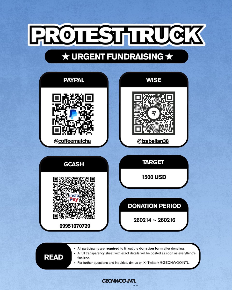 [🚨] 260214 — URGENT FUNDRAISING FOR GEONWOO PROTEST TRUCK

A protest truck is being organized to demand immediate protection and an official statement from WAKEONE to protect Geonwoo. We cannot stay silent while he is under attack.

Geonwoo fanbases have united for this urgent